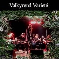 Valkyrend-Varieté